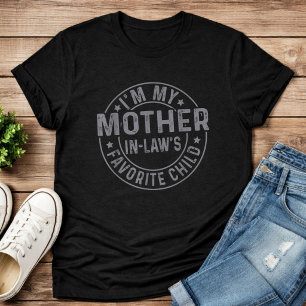 T-shirt En Tri-matière Je suis l'enfant préféré de ma belle-mère Drôle de