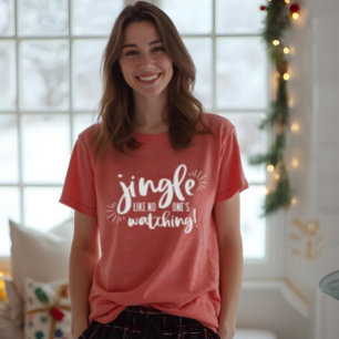 T-shirt En Tri-matière Jingle Comme personne ne regarde   Fun Noël