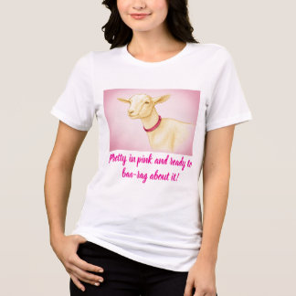 T-shirt En Tri-matière Jolie en rose et prête à bêler à propos de cela Ch