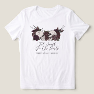 T-shirt En Tri-matière Jusqu'à ce que la mort nous fasse la fête, tenue d