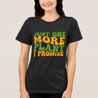 T-shirt En Tri-matière juste une plante de plus, je le promets