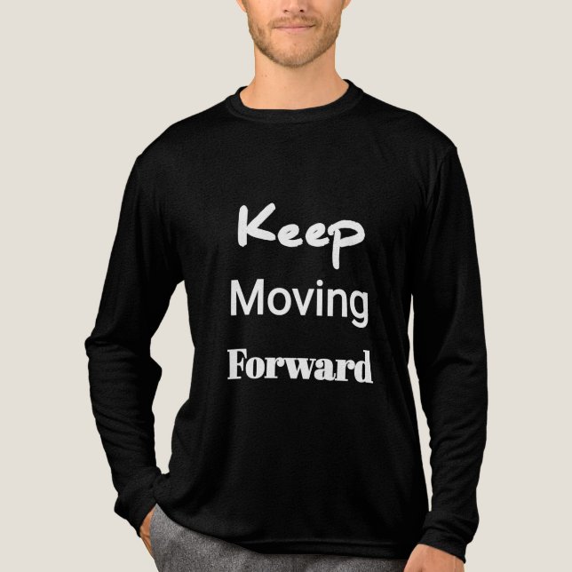 T-shirt En Tri-matière Keep Moving Forward (Recto)