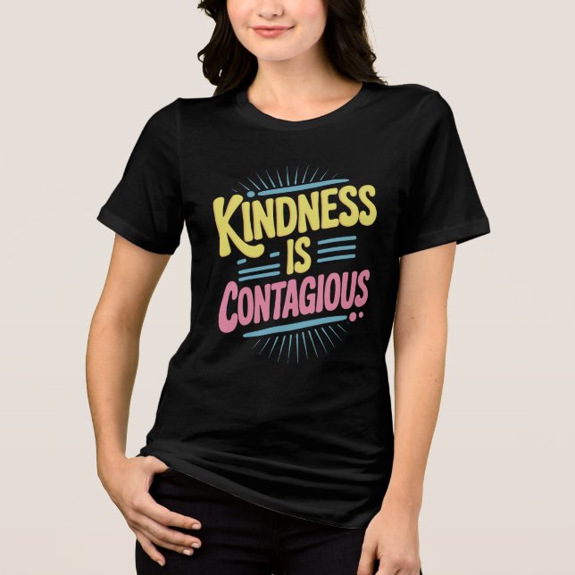 T-shirt En Tri-matière Kindness Is Contagious Bold Illustration Vector (Recto)