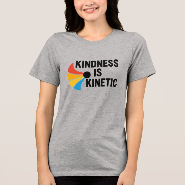 T-shirt En Tri-matière Kindness is Kinetic  (Recto)