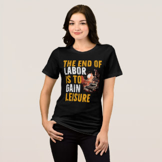 T-shirt En Tri-matière La fin du travail est de gagner la journée du trav