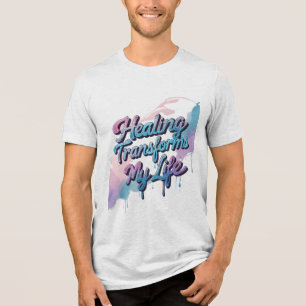 T-shirt En Tri-matière La guérison transforme ma vie