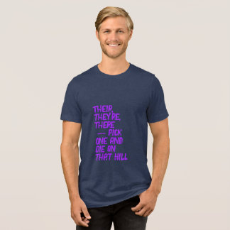 T-shirt En Tri-matière Là, Leur / Votre, Vous Êtes Tee Shirt