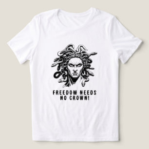 T-shirt En Tri-matière La liberté n'a besoin d'aucune couronne !