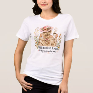T-shirt En Tri-matière La maison est un désordre mais vous n'êtes pas un