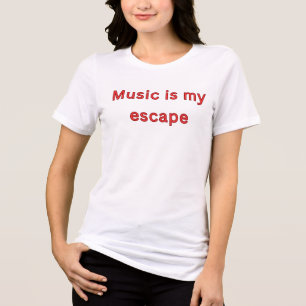 T-shirt En Tri-matière La musique est mon échappatoire – Citation pour am