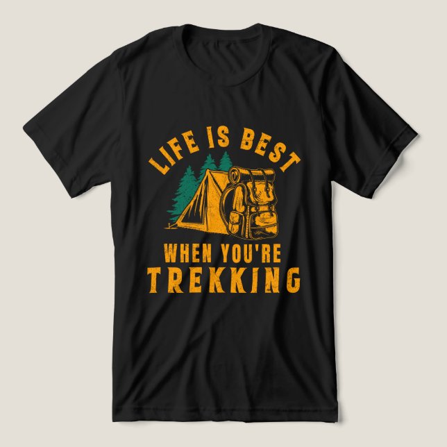 T-shirt En Tri-matière La vie est meilleure quand vous trekking (Design Recto)