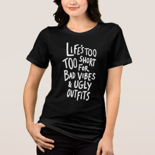 T-shirt En Tri-matière La vie est trop courte