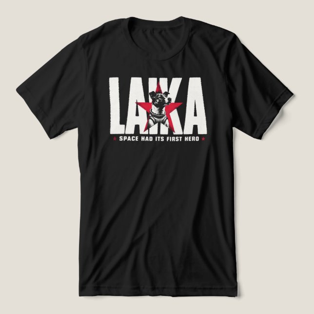 T-shirt En Tri-matière Laika - Space Had It's First Hero (Design Recto)