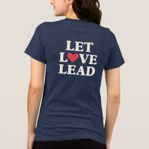 T-shirt En Tri-matière Laisser l'amour mener Coeur positif inspiré