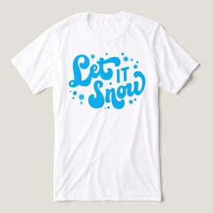 T-shirt En Tri-matière Laisser neiger hiver design