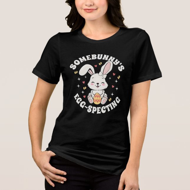 T-shirt En Tri-matière L'annonce de grossesse de Somebunnys Egg-specting  (Recto)