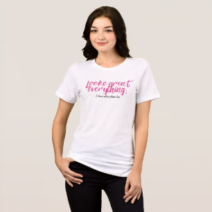 T-shirt En Tri-matière L'apparence n'est pas tout ; j'ai aussi d'autres d