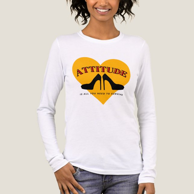 T-shirt En Tri-matière l'attitude est tout ce dont vous avez besoin (Recto)