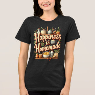 T-shirt En Tri-matière Le bonheur est fait maison