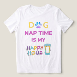 T-shirt En Tri-matière le temps de la sieste pour chien est mon happy hou