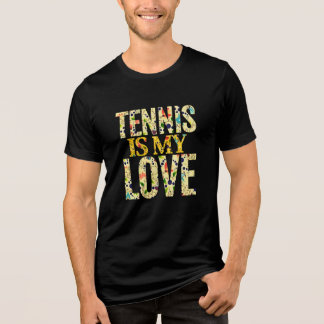 T-shirt En Tri-matière le tennis est mon amour
