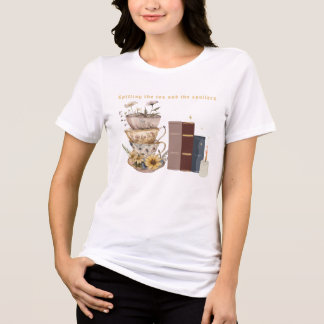 T-shirt En Tri-matière Le thé et les spoliers coulent