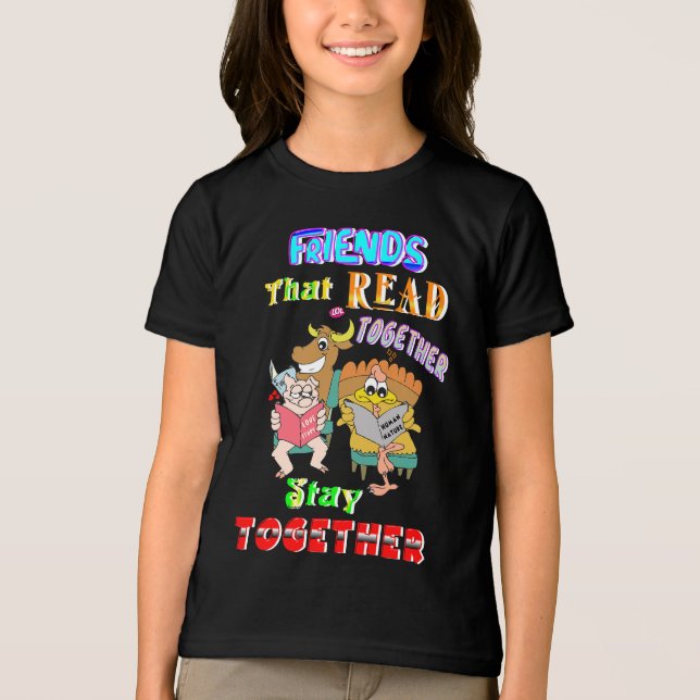 T-shirt En Tri-matière Les amis qui lisent ensemble restent ensemble (Recto)