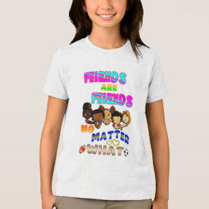 T-shirt En Tri-matière Les amis sont des amis quoi qu'il arrive