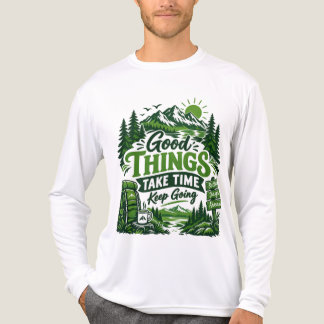 T-shirt En Tri-matière Les bonnes choses prennent du temps - Montagne mot