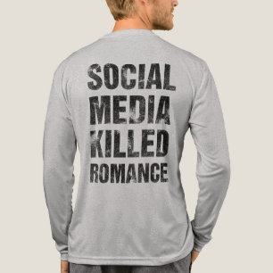 T-shirt En Tri-matière Les médias sociaux ont tué la romance