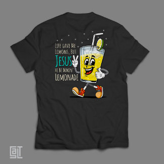 T-shirt En Tri-matière Life Gave Me Lemons But Jesus He Be Makin' Lemonad
