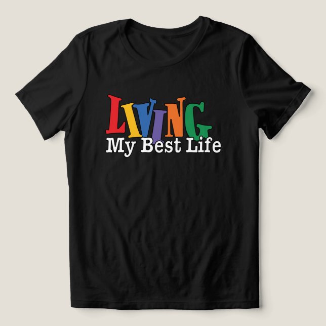 T-shirt En Tri-matière Living My Best Life (Design Recto)
