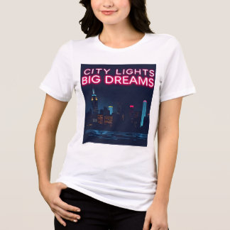 T-shirt En Tri-matière Lumières de la ville. Grands rêves