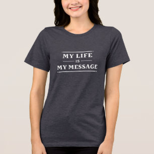 T-shirt En Tri-matière Ma vie est mon message – Typo déclaration minimale
