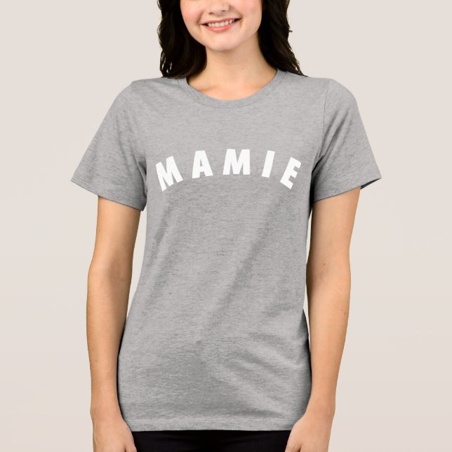 T-shirt En Tri-matière Mamie / Mamie / Grand-mère - T-shirt classique Tee (Recto)