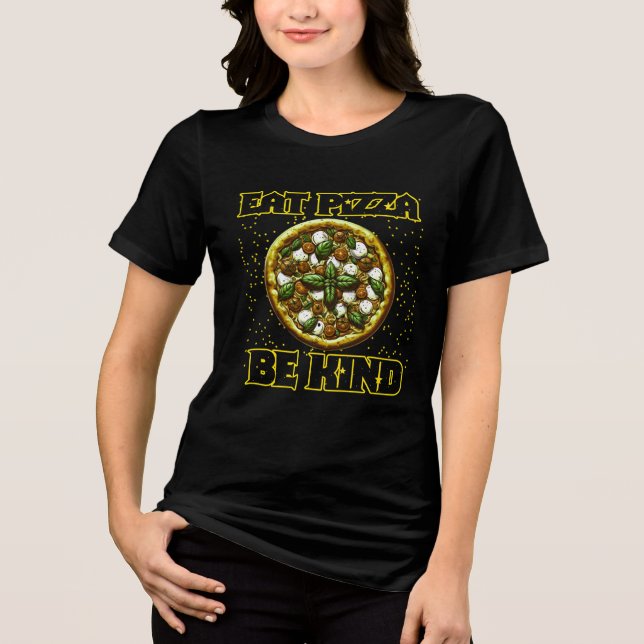 T-shirt En Tri-matière manger pizza être gentil (Recto)