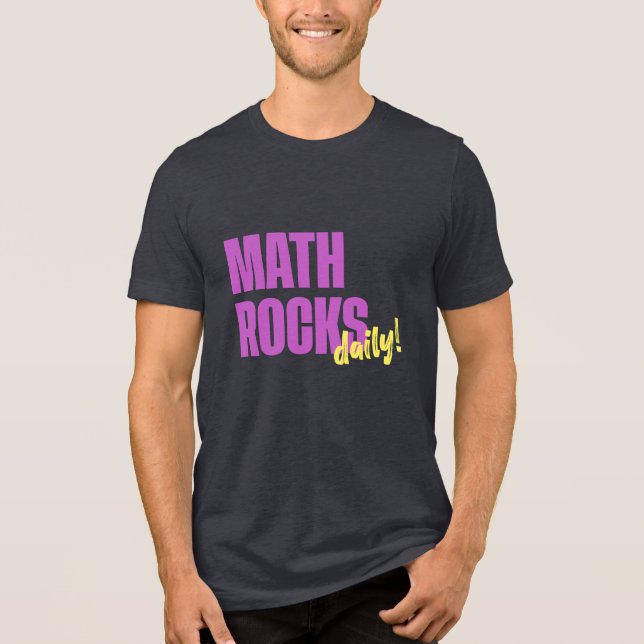 T-shirt En Tri-matière Math Rocks Daily ! Cool (Recto)