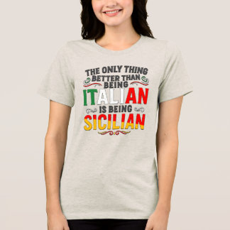 T-shirt En Tri-matière Mieux que d'être italien, c'est d'être sicilien
