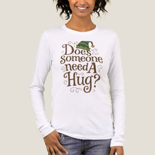 T-shirt En Tri-matière Mignon, quelqu'un a besoin d'un câlin Elfe W manch
