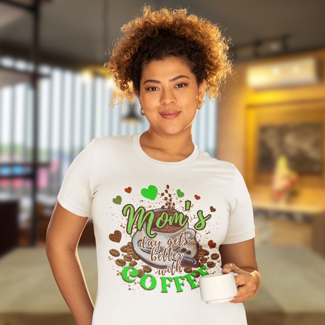 T-shirt En Tri-matière Mignonne Green Maman's Day s'améliore avec le café (Créateur téléchargé)