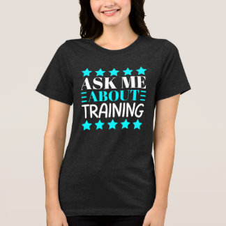 T-shirt En Tri-matière m'interroger sur la formation