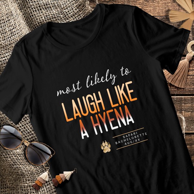 T-shirt En Tri-matière MLT Rire comme une Hyena Bachelorette ID1156 (Créateur téléchargé)