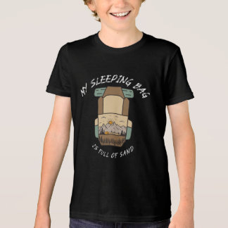 T-shirt En Tri-matière Mon Sac de Couchage Est Plein de Sable Camping Dés