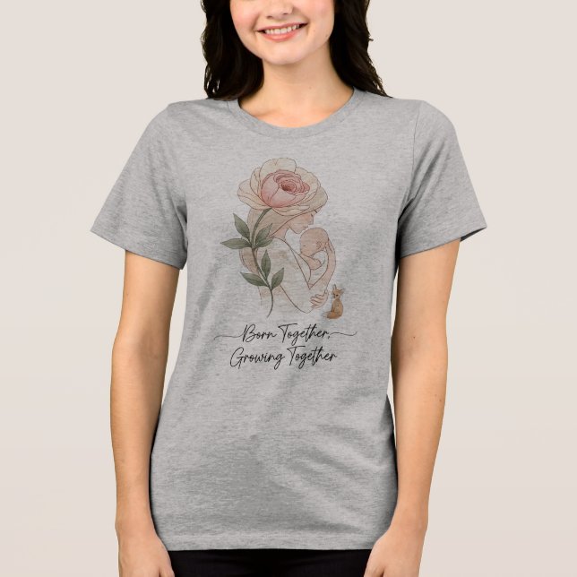 T-shirt En Tri-matière Né ensemble, grandir ensemble - Mère et bébé (Recto)
