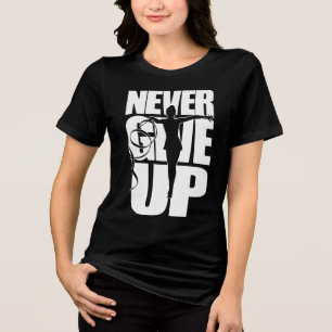 T-shirt En Tri-matière Ne jamais renoncer à la gymnastique rythmique