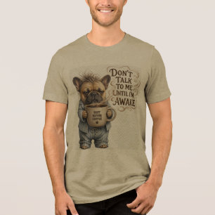 T-shirt En Tri-matière Ne me parle pas jusqu'à ce que je sois réveillé Bu