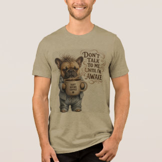 T-shirt En Tri-matière Ne me parle pas jusqu'à ce que je sois réveillé Bu