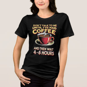 T-shirt En Tri-matière Ne parlez pas avant le café