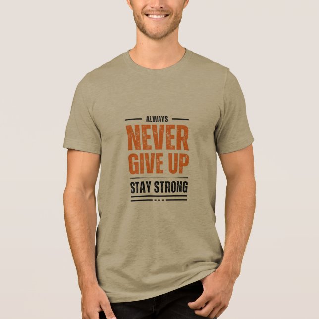 T-shirt En Tri-matière NEVER GIVE UP – Motivational Khaki T-Shirt (Recto)