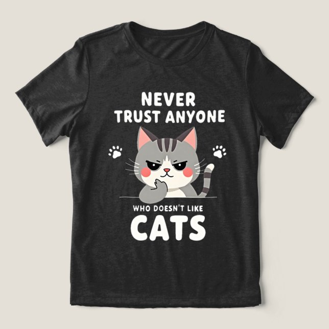 T-shirt En Tri-matière Never Trust Anyone Who Doesn’t Like Cats Smug Cat (Design Recto)